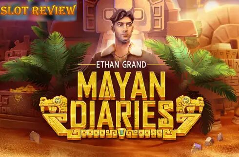 Ethan Grand Mayan Diaries